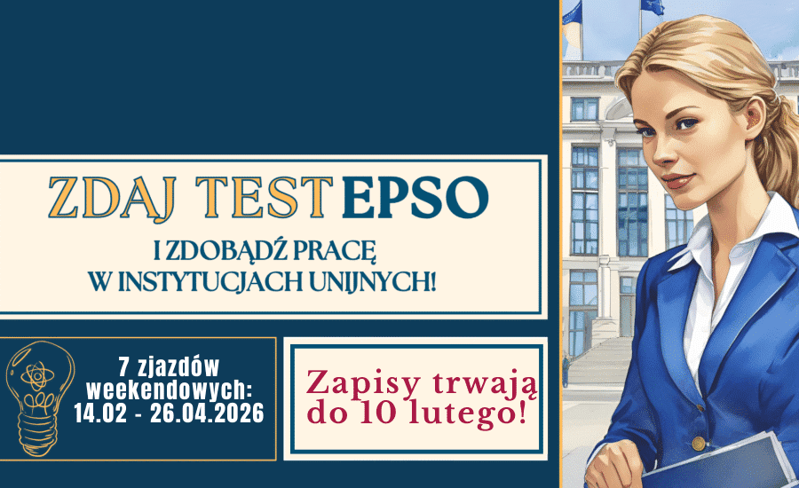 Zdaj test EPSO i zdobądź pracę w instytucjach UE – zapraszamy na kurs!