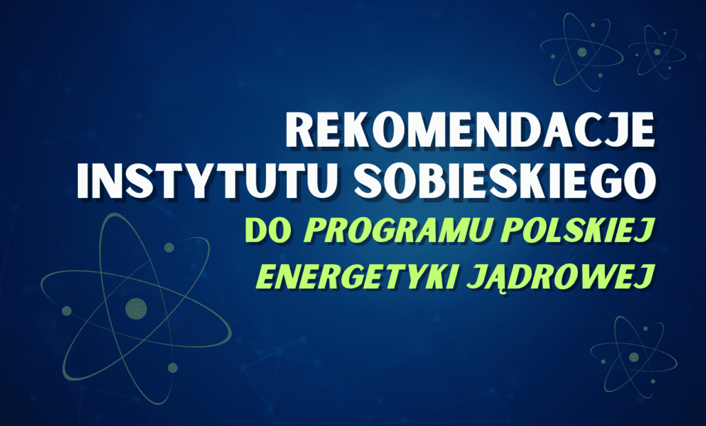 Rekomendacje Instytutu Sobieskiego do PPEJ