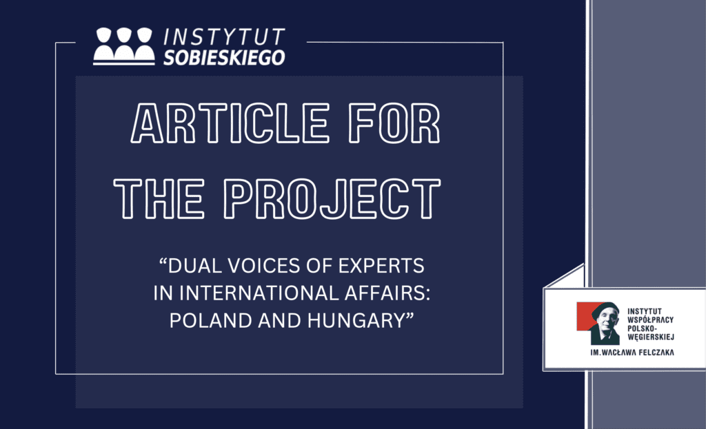 The Visegrad Group – does this cooperation (still) exist? What are the common interests of Poles and Hungarians in the V4?