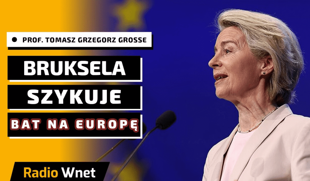 Prof. Tomasz Grzegorz Grosse o propozycji budżetu wieloletniego UE dla Radia WNET.